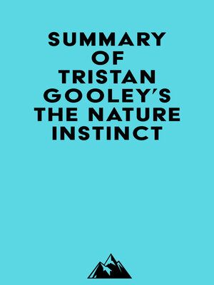 cover image of Summary of Tristan Gooley's the Nature Instinct